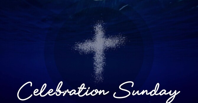 Celebration Sunday