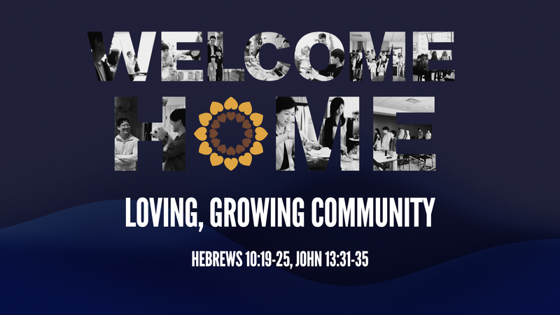 3. Welcome Home: Loving, Caring Community