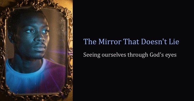 The Mirror Doesn't Lie