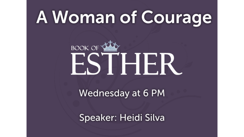 The Book of Esther, A Woman of Courage