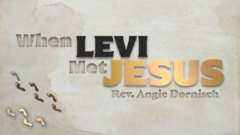 When Levi Met Jesus