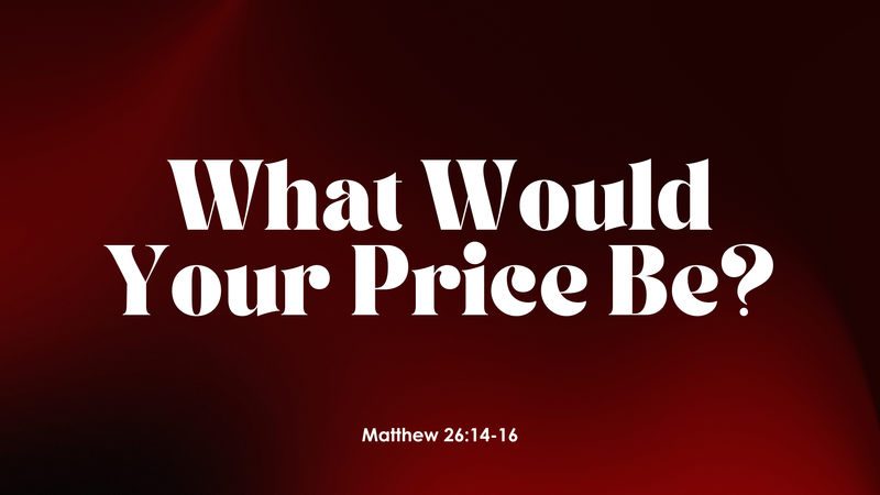 What Would Your Price Be?