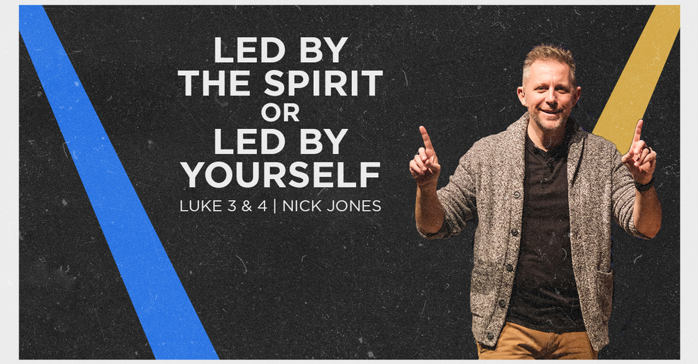 Led by The Spirit or Led by Yourself