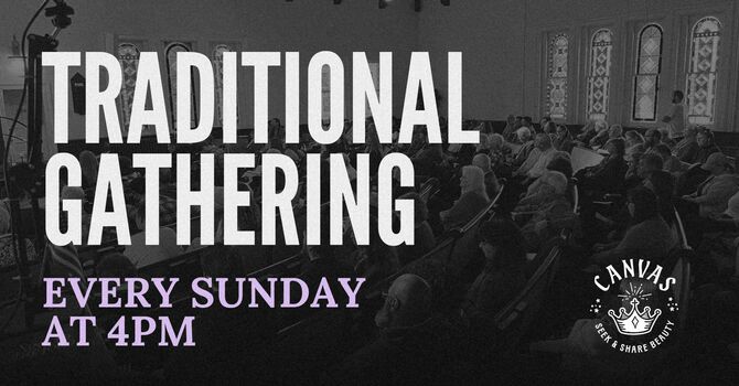 Traditional Worship Gathering