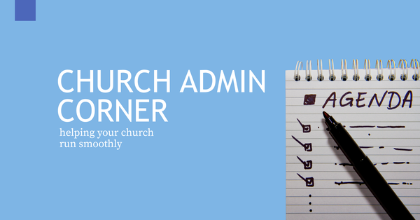 Church Admin Corner: Annual Meeting Agenda
