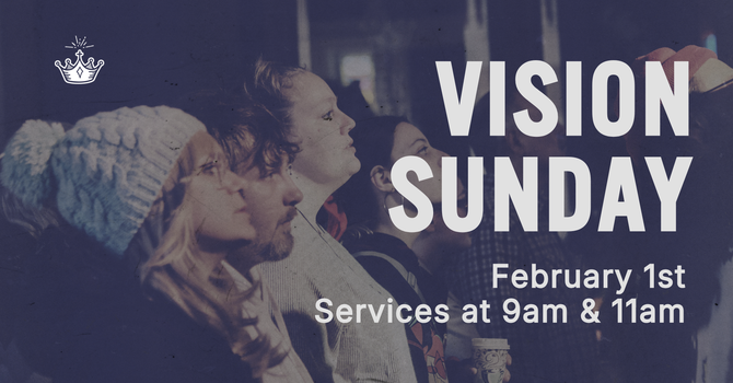 Worship Gathering: Vision Sunday