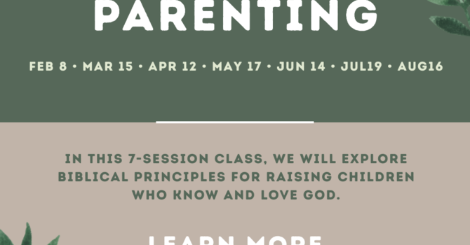 Biblical Parenting Workshop