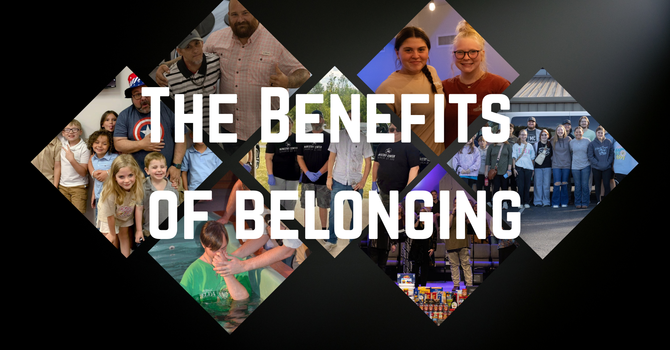 The Benefits of Belonging