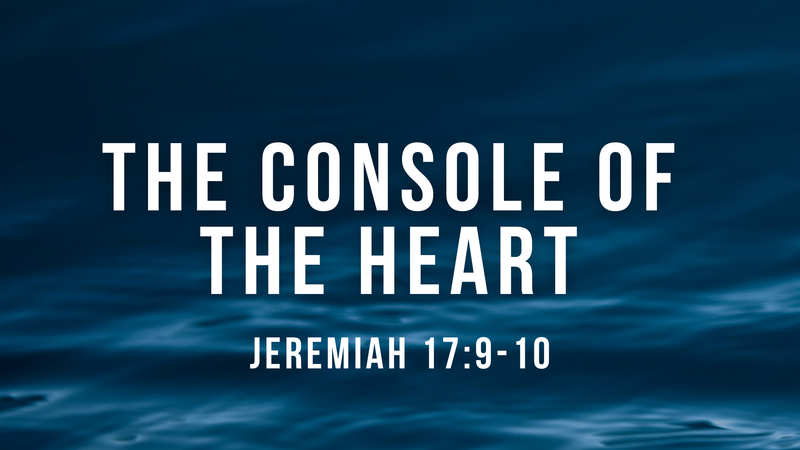 The Console of the Heart