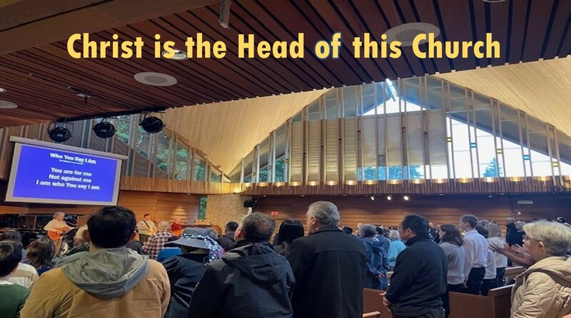 Christ is the Head of this Church