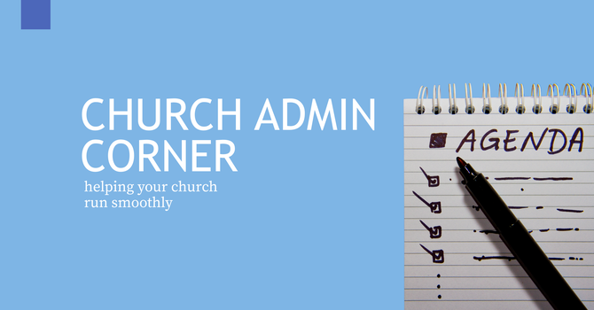 Church Admin Corner: Annual Meeting Agenda image