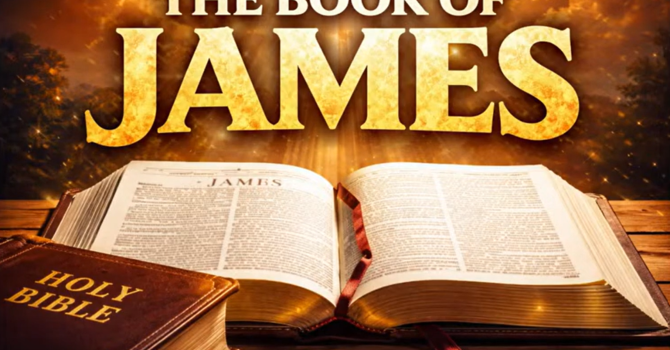 The Book Of James - Part 1