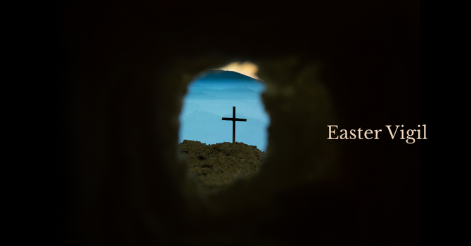 Ecumenical Easter Vigil