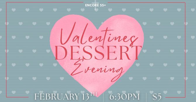 Encore 55+ Valentines Night