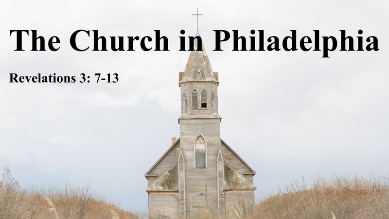 January 18th: Pastor Clint Lange - "The Church in Philadelphia"