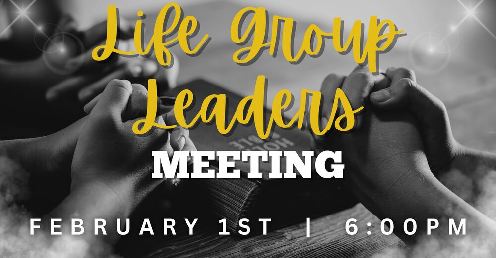 Life Group Leaders Meeting
