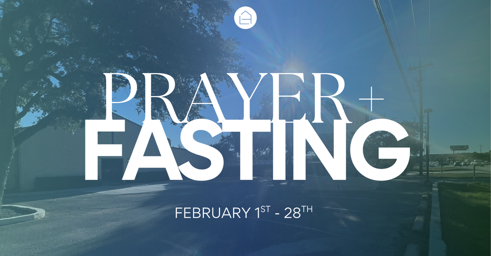 Church Wide Prayer + Fasting