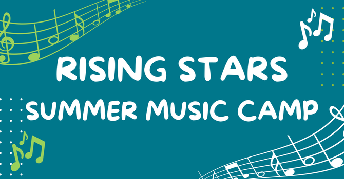 Rising Stars Summer Music Camp