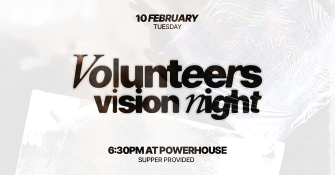 Volunteers Vision Night