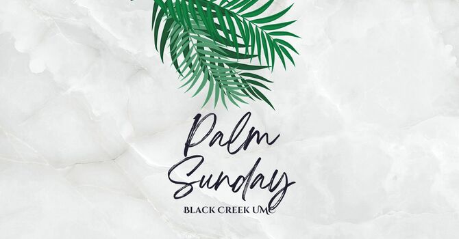 Palm Sunday Worship Service