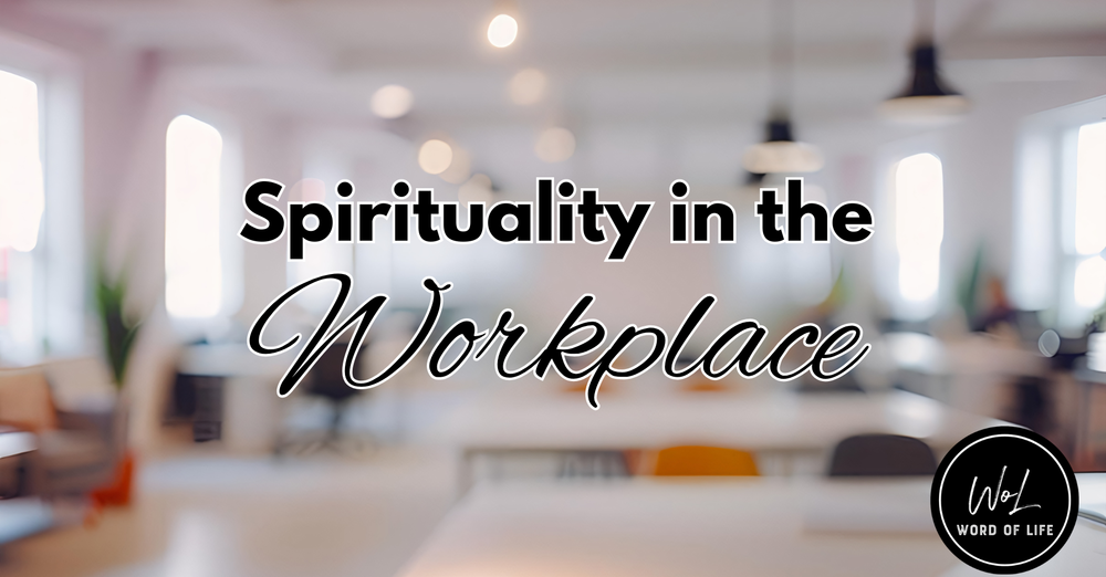 Spirituality in the Workplace