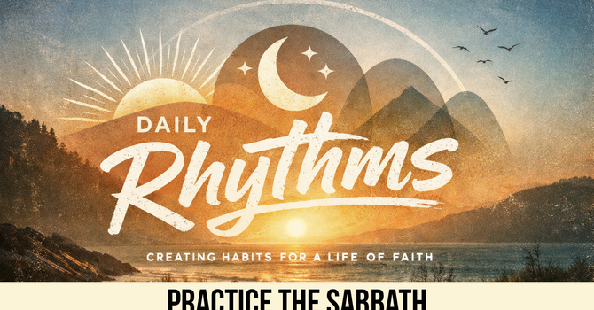 Practice The Sabbath