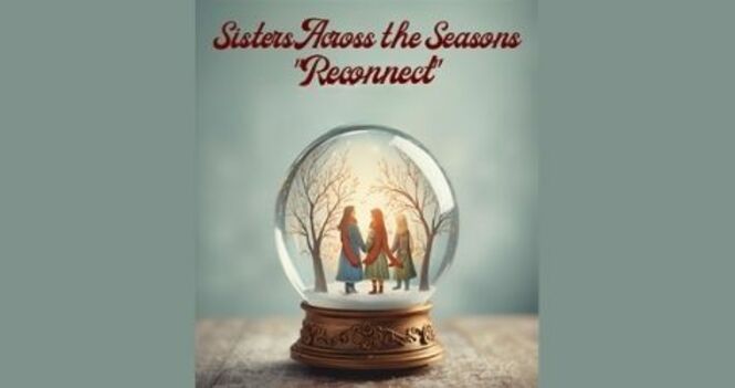 Sisters Across the Seasons
