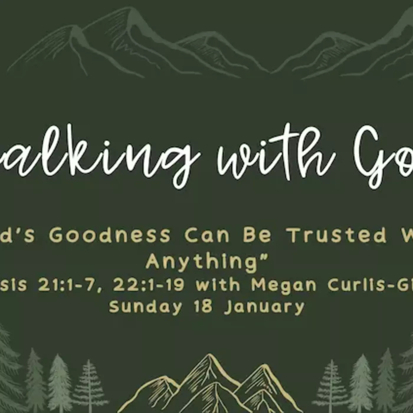 God's Goodness Can Be Trusted With Anything