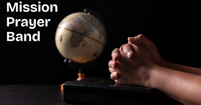 Mission Prayer Band