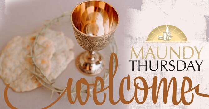 Maundy Thursday Worship Service