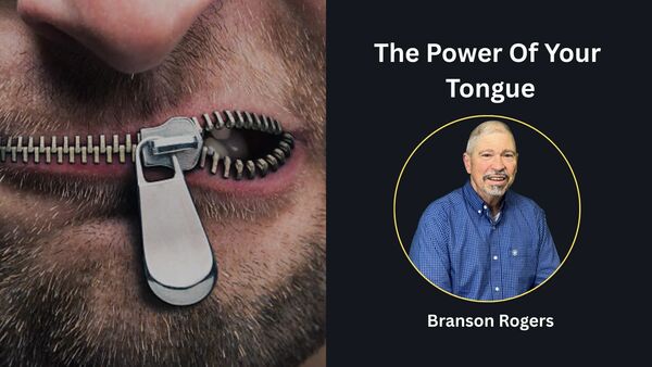 The Power of Your Tongue 
