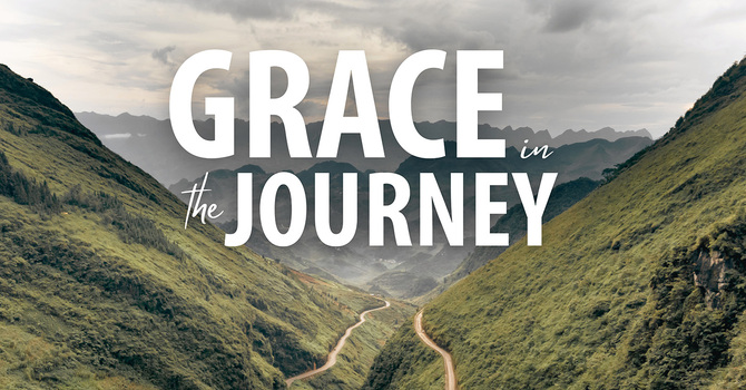 Grace in the Journey
