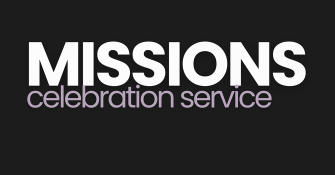 Missions Celebration Service