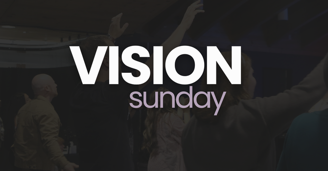 Vision Sunday