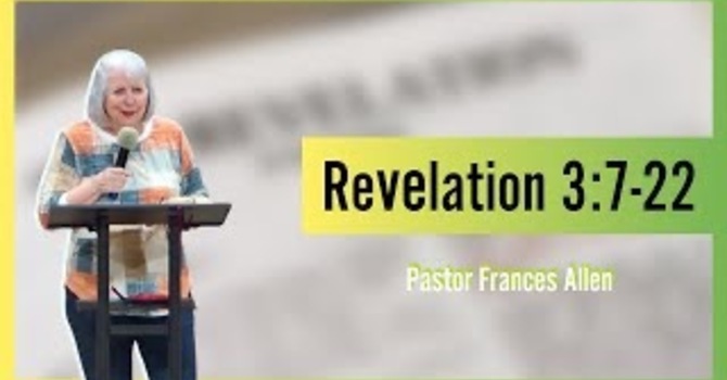 Revelation 3:7-22