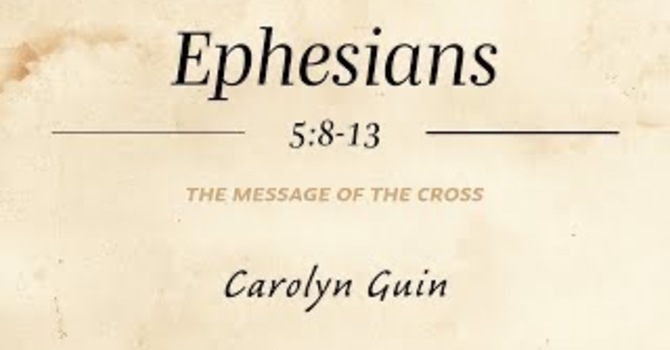 Ephesians 5:8-13