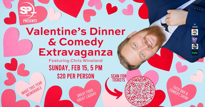 Valentine's Dinner & Comedy Extravaganza
