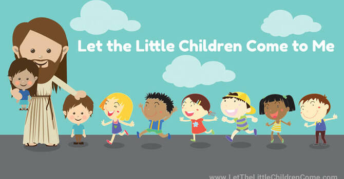Let The Little Children Come image