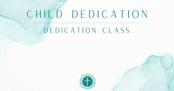 Child Dedication Class