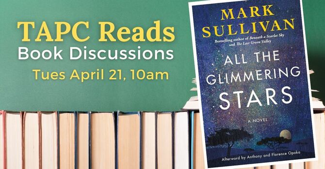 TAPC Reads Discussion: All the Glimmering Stars