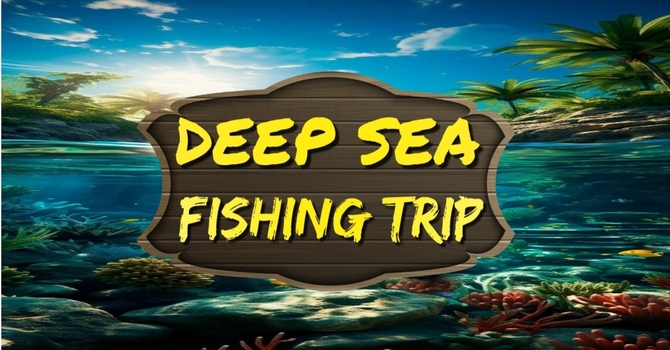Deep Sea Fishing