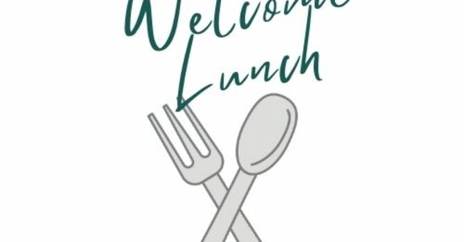 Newcomer's Welcome Lunch