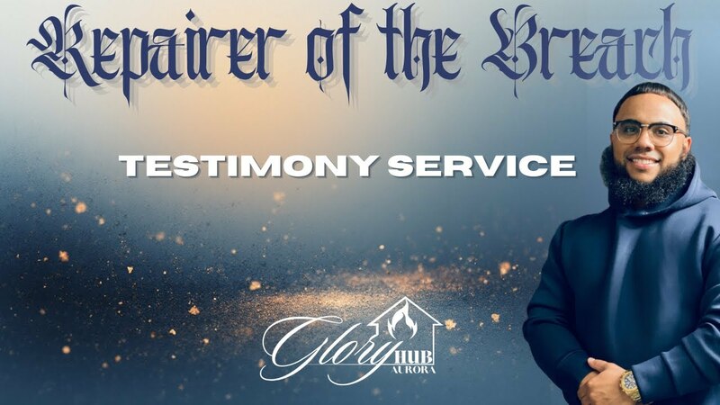 Repairer of the Breach - Testimony Service