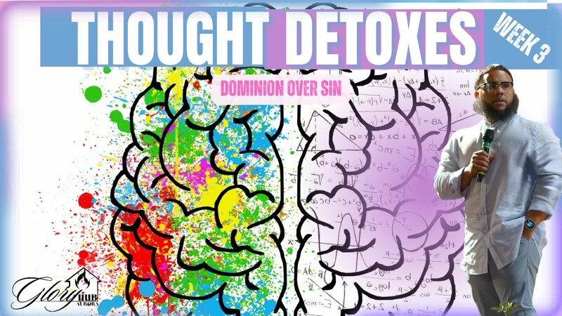 Thought Detox - Week 3 