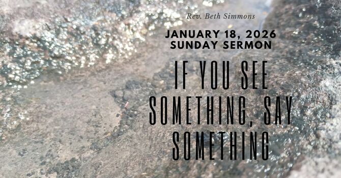 If You See Something, Say Something