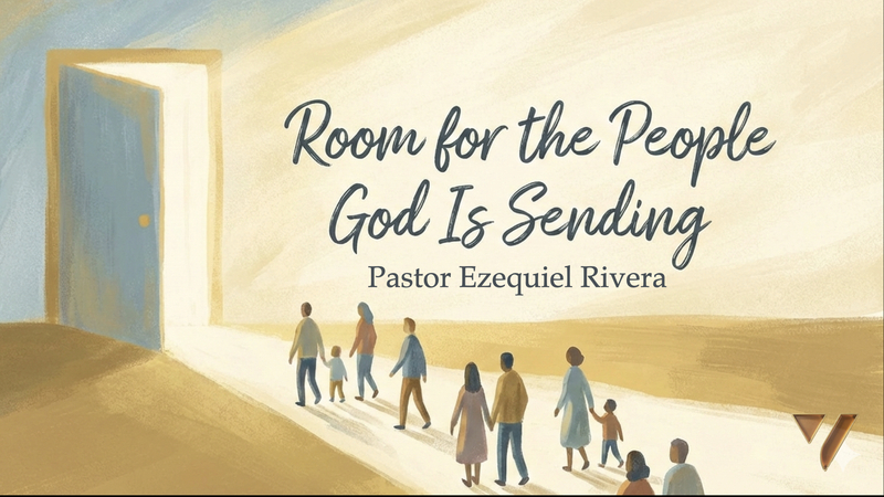 Room for the People God Is Sending