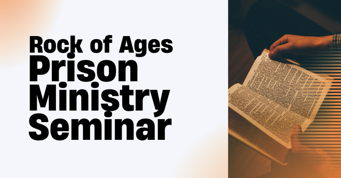ROA Prison Ministry Seminar