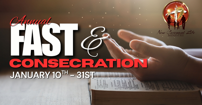 Fast and Consecration