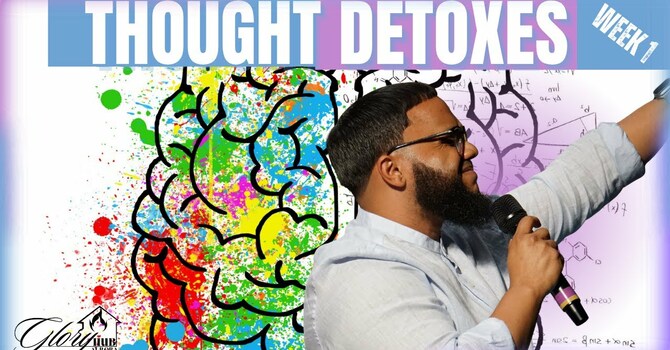 Thought Detoxes Week 1