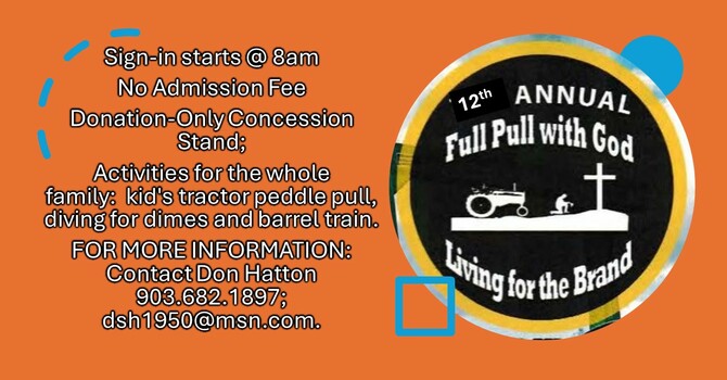 12th Annual Full Pull With God